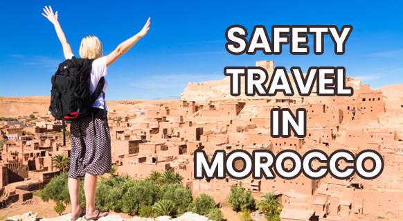 Morocco Travel Safety Tips for 2024